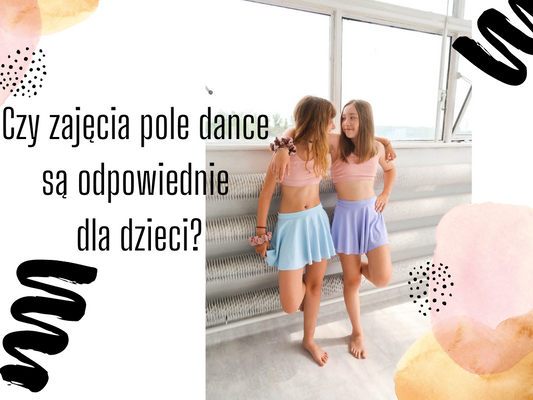 Pole dance jako forma aktywności dla dzieci